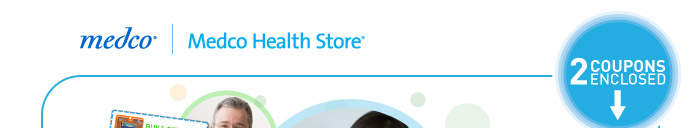 medco | Medco Health Store // 2 coupons enclosed