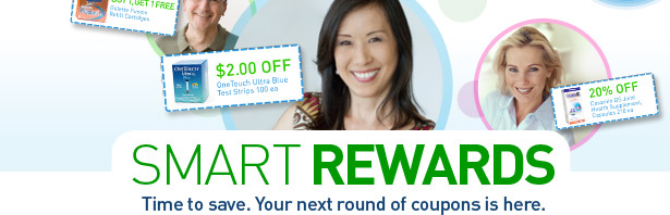 // SMART REWARDS - Time to save. Your next round of coupons is here.