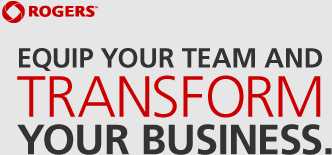 Rogers | Equip your team and transform your business