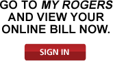 Go to My Rogers and view your online bill now - SIGN IN